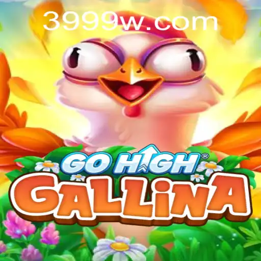 GoHighGallina: Descubra o Fenômeno em Ascensão